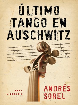 cover image of Último tango en Auschwitz